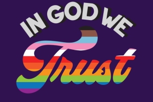 A poster that reads "In God We Trust" with the word "trust" in rainbow letters, designed by activist Chaz Stevens.